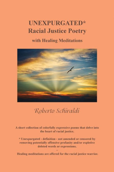 Unexpurgated: Racial Justice Poetry with Healing Meditations