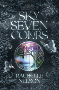 Free download ebook for iphone Sky of Seven Colors by Rachelle Nelson 9798886050585