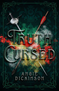 Title: Truth Cursed, Author: Angie Dickinson