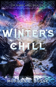 Title: Winter's Chill: Volume 2, Author: Morgan L Busse