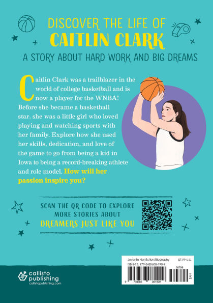 The Story of Caitlin Clark: An Inspiring Biography for Young Readers