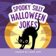 Title: Spooky Silly Halloween Jokes, Author: Chris Cate