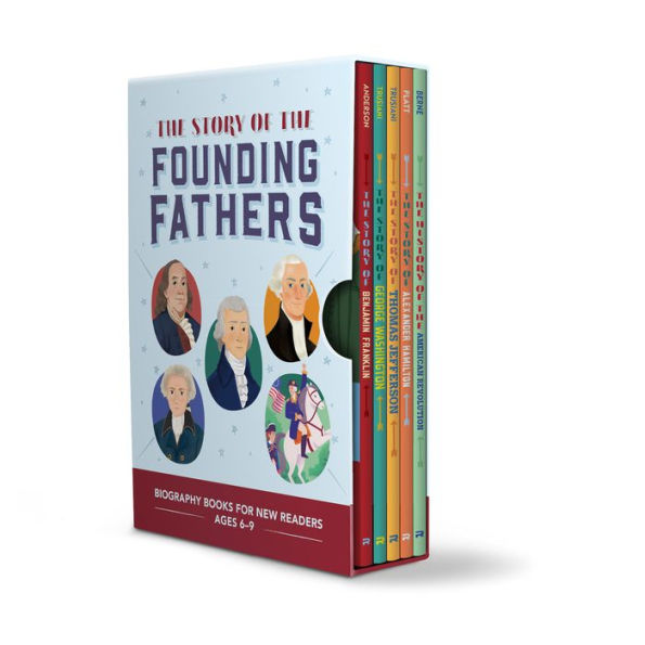 The Story of the Founding Fathers 5 Book Box Set: Biography Books for New Readers Ages 6-9
