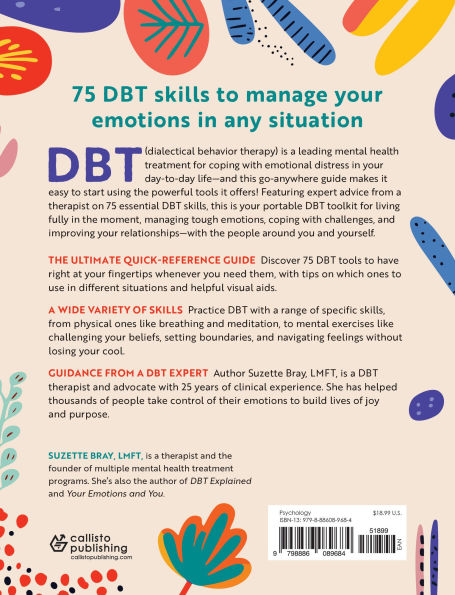 Simple DBT Coping Skills: 75 Ways to Live Mindfully, Regulate Emotions, Manage Distress, and Improve Relationships