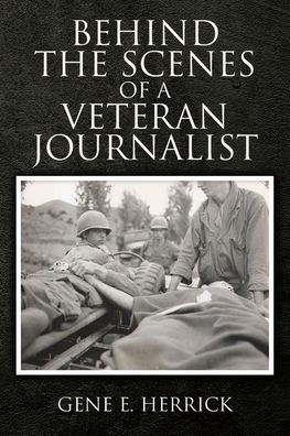 Behind the Scenes of A Veteran Journalist