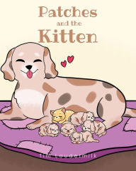 Title: Patches and the Kitten, Author: Tim Loudermilk