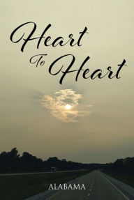 Title: Heart To Heart, Author: Christian Faith Publishing