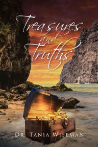 Title: Treasures and Truths, Author: Dr. Tania Wiseman