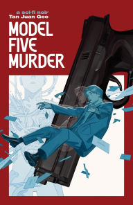 Download gratis ebooks Model Five Murder: a sci-fi noir (English literature) by Tan Juan Gee