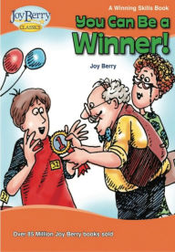 Title: You Can Be a Winner, Author: Joy Berry
