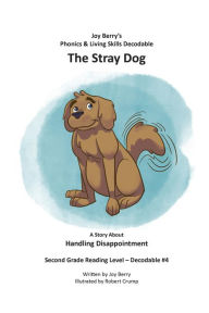 Title: The Stray Dog, Author: Joy Berry