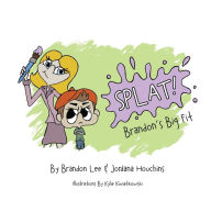 Book free downloads SPLAT: Brandon's Big Fit