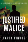 Justified Malice