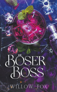 Title: Böser Boss, Author: Willow Fox