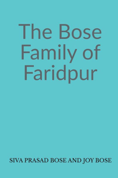 The Bose Family of Faridpur