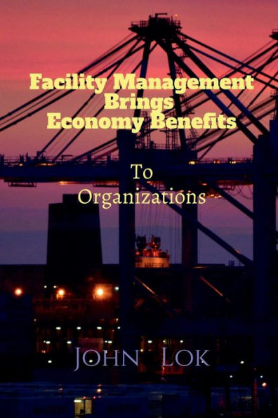 Facility Management Brings Economy Benefits
