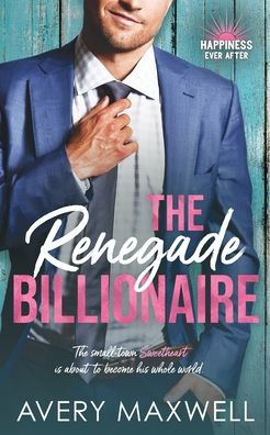 The Renegade Billionaire
