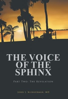 The Voice Of Sphinx: Part Two: Revelation
