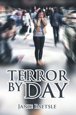 Terror By Day