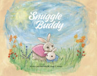 Title: Snuggle Buddy, Author: Sheila Nickell