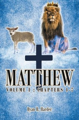 Matthew Volume 1: Chapters 1-7