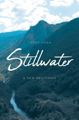 Stillwater: A New Beginning