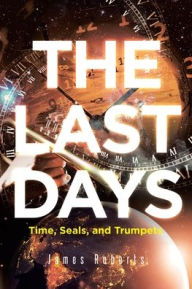 Title: The Last Days, Author: James Roberts