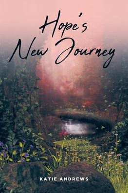 Hope's New Journey