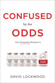 Android ebook pdf free download Confused by the Odds: How Probability Misleads Us 9798886450033 RTF FB2 CHM (English literature)