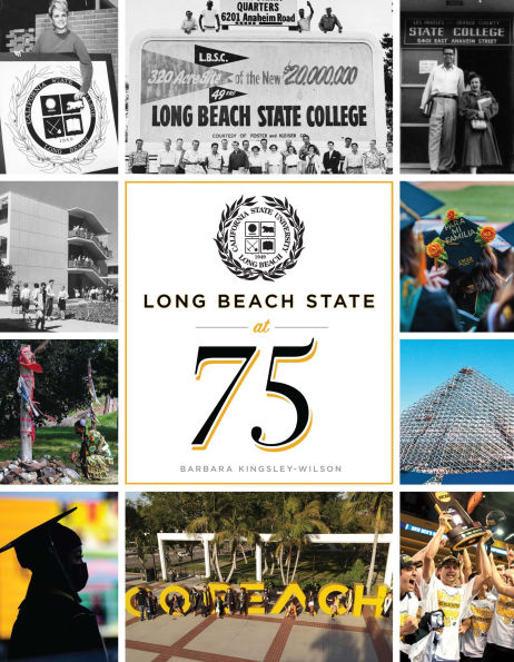 Long Beach State at 75