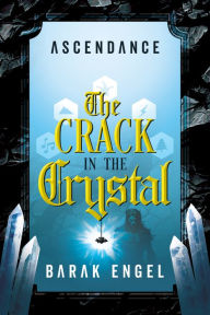 Free audiobook downloads for android phones The Crack in the Crystal by Barak Engel 9798886452440 English version