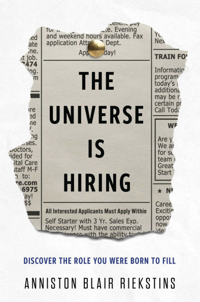 The Universe Is Hiring: Discover the Role You Were Born to Fill