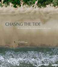 Title: Chasing the Tide, Author: Jay Kleberg