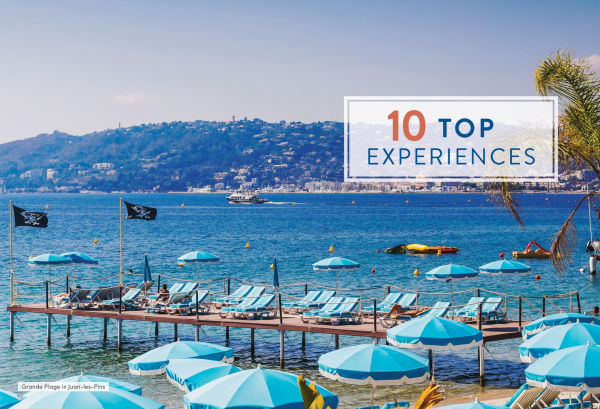 Moon Provence & the French Riviera: Best Beaches, Local Food Wine, Hillside Villages