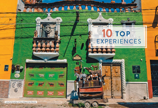 Moon San Miguel de Allende: With Guanajuato & Queretaro: Art Architecture, Local Flavors Festivals, Day Trips