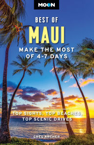 Download books free online pdf Moon Best of Maui: Make the Most of 4-7 Days 9798886470727 (English Edition)