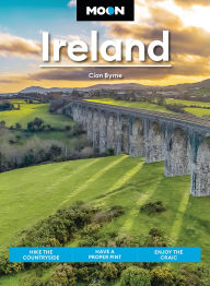 Title: Moon Ireland: Hike the Countryside, Have a Proper Pint, Enjoy the Craic, Author: Cían Byrne