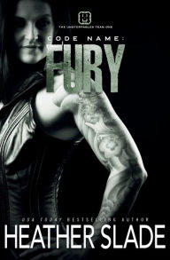 Title: Code Name: Fury:, Author: Heather Slade