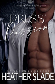 Title: Press' Passion, Author: Heather Slade