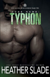 Title: Code Name: Typhon:, Author: Heather Slade