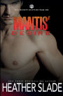 Mantis' Desire