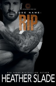 Title: Code Name: Rip:, Author: Heather Slade