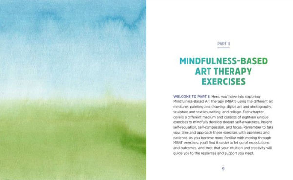 Mindfulness-Based Art Therapy Activities: Creative Techniques to Stay Present, Manage Difficult Feelings, and Find Balance