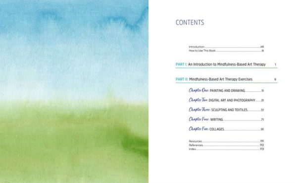 Mindfulness-Based Art Therapy Activities: Creative Techniques to Stay Present, Manage Difficult Feelings, and Find Balance