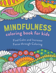 Title: Mindfulness Coloring Book for Kids, Author: Rockridge Press