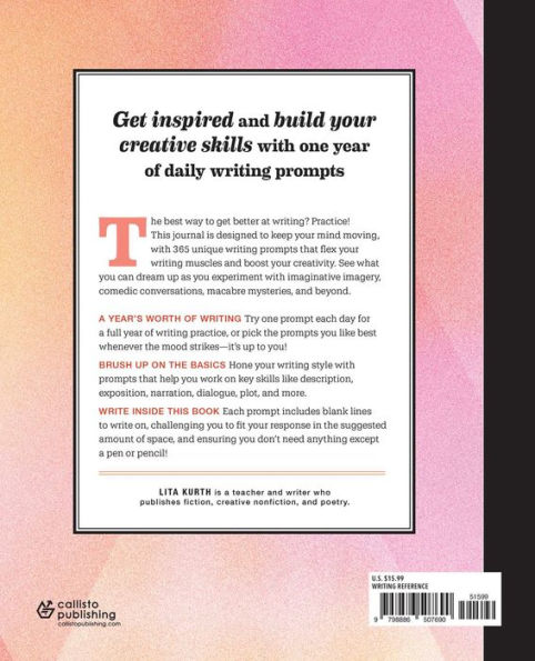 One Creative Writing Prompt A Day: A Journal to Build Your Craft and Unlock Your Inner Storyteller