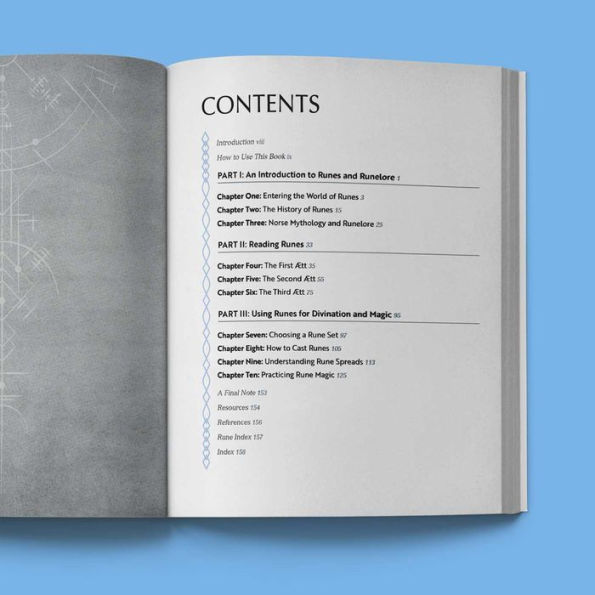 The Complete Guide to Runes: An Essential Reference for Runelore, Meanings, Divination, and Magic