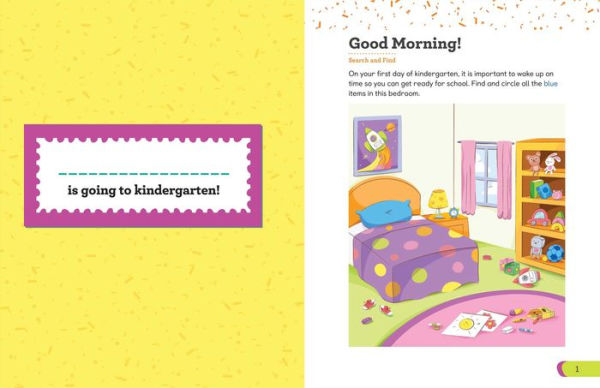 My First Day of Kindergarten Activity Book: 55+ Games and Activities for What to Expect on Your Big Day