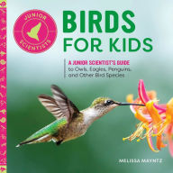 Free ebooks in pdf download Birds for Kids: A Junior Scientist's Guide to Owls, Eagles, Penguins, and Other Bird Species by Melissa Mayntz iBook PDB MOBI 9798886509632 (English Edition)