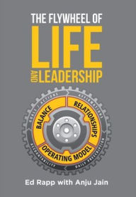 Title: The Flywheel of Life and Leadership, Author: Ed Rapp